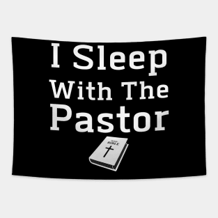 I Sleep With The Pastor Tapestry