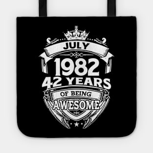 July 1982 42 Years Of Being Awesome 42nd Birthday Tote