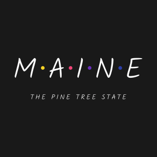 Maine Text T-Shirt