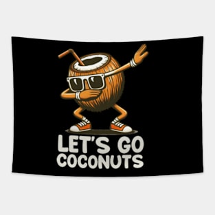 Let's Go Coconuts Funny Coconut Fruit Summer Tapestry