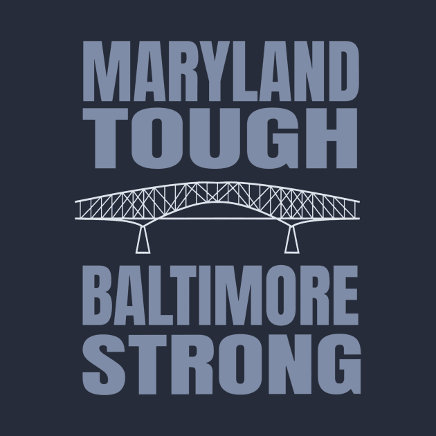 Maryland-Tough-Baltimore-Strong by Suisui Artworks