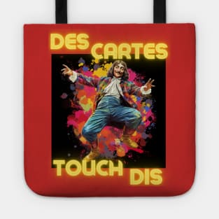 Des Cartes Touch Dis - Descartes Touch This - They Can't Touch This - MC Hammer design Tote