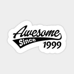 Awesome Since 1999 Magnet