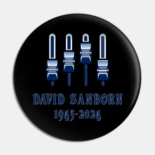 David Sanborn 1945 2024 Music D61 Pin