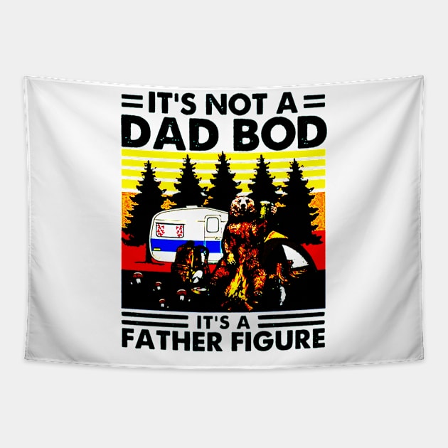 It Is Not A Dad Bod It Is A Father Figure Father Loves Camping And Beer Tapestry by elenaartits