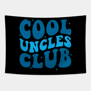 Cool Uncles Club Funny Tapestry