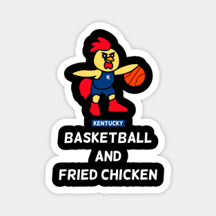 Kentucky-Basketball and Fried chicken Magnet