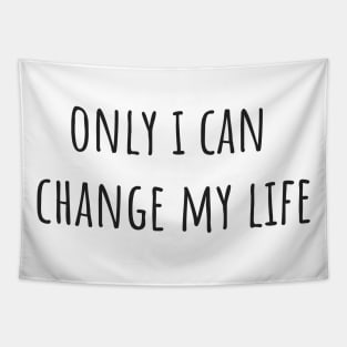 Change My Life Tapestry