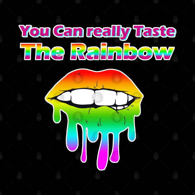 You Can Really Taste The Rainbow LGBT Drip Lips by aaallsmiles