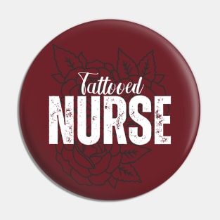 Tattooed Nurse Rose Background Pin