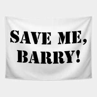 Save me, Barry! Tapestry
