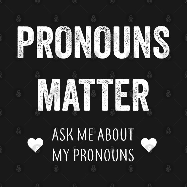 Pronouns Matter by jverdi28