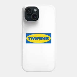 TMFINR - SW Phone Case