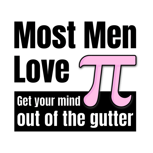 Most Men Love π: A Mathematical Double Entendre by Spark of Geniuz