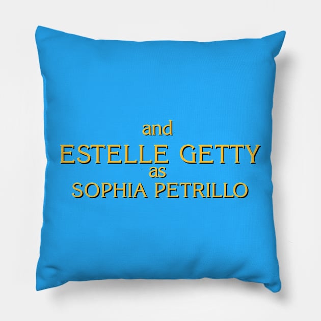 and Estelle Getty as Sophia Petrillo Pillow by Golden Girls Quotes