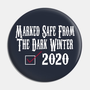 Marked Safe From The Dark Winter Presidential Debate 2020 Election Pin