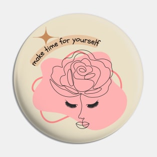 Make time for yourself Pin