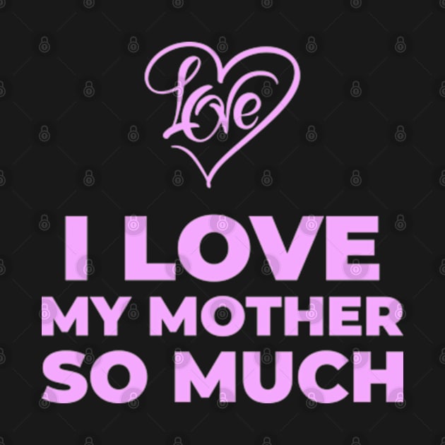 i love my mother so much by ZENAMAY