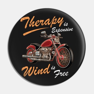 Therapy Is Expensive Wind Is Free Pin