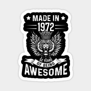 Made In 1972 52 Years Of Being Awesome Birthday Magnet