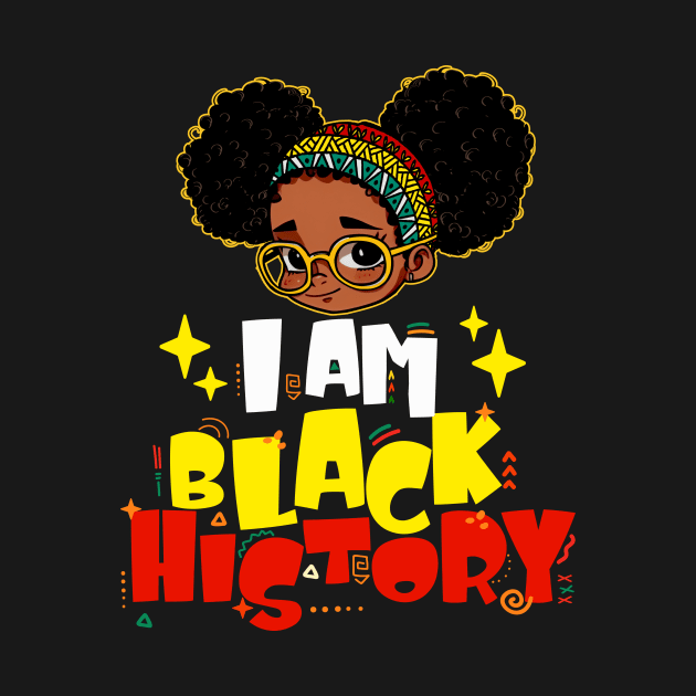 I Am Black History Kids Girls Black History Shirt Kids Boys by Jhon Towel