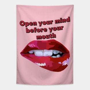Open Your Mind Before Your Mouth Tapestry
