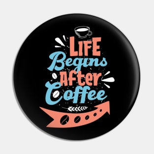 Funny Cup of Coffee Tee Coffee lover must have Pin