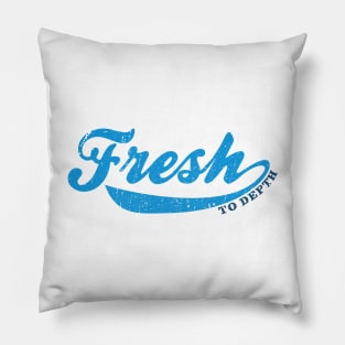 Ford Fresh...to depth Pillow