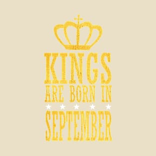 Kings are Born in September T-Shirt