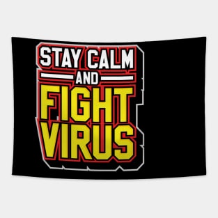stay calm and fight virus Tapestry