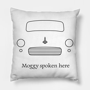 "Moggy spoken here" Morris Minor 1960s British classic car outline black Pillow