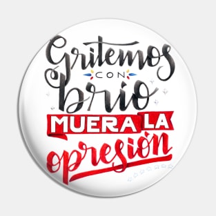 Gritemos con brío muera la opresión - Venezuela Pin