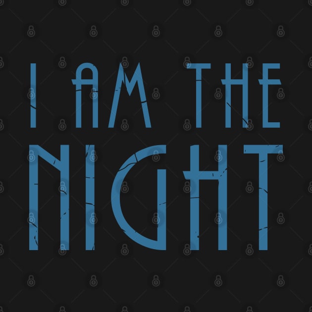 I Am The Night by lorocoart