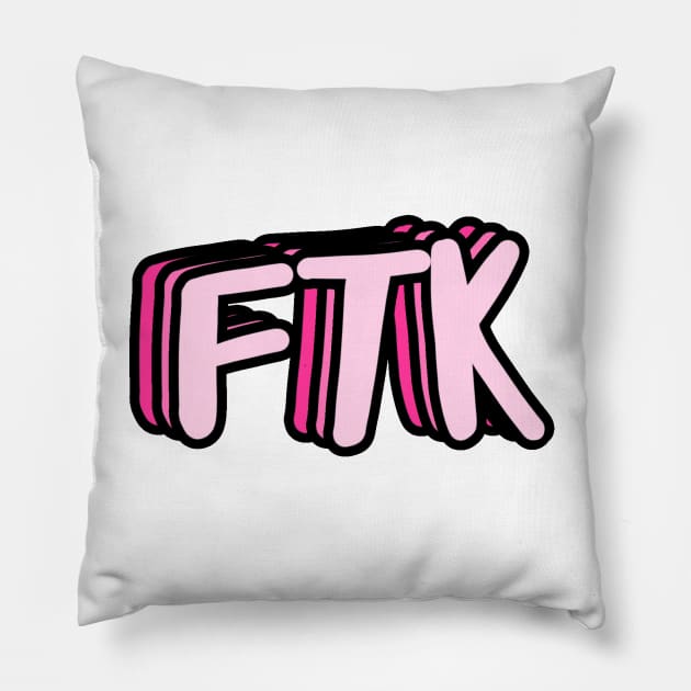 FTK For the Kids - Pink Pillow by emilystp23