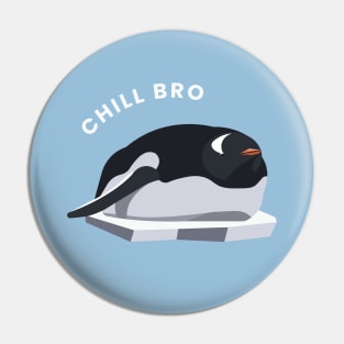 Chill Bro Penguin Pin