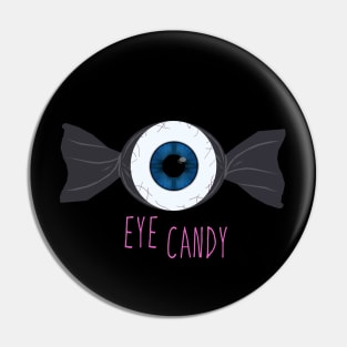 Eye Candy Pin