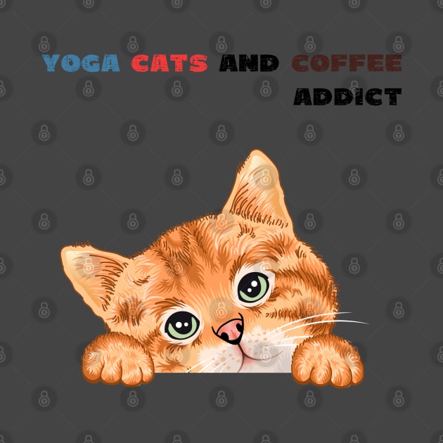 Yoga cats and coffee addict funny quote for yogi by Red Yoga