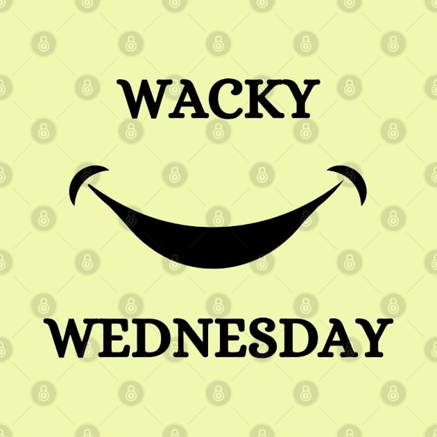 Wacky Wednesday by Dylante