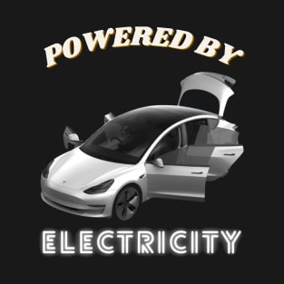 Powered by Electricity T-Shirt