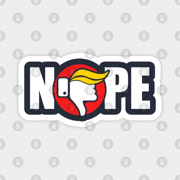 Nope to Trump Magnet by wookiemike