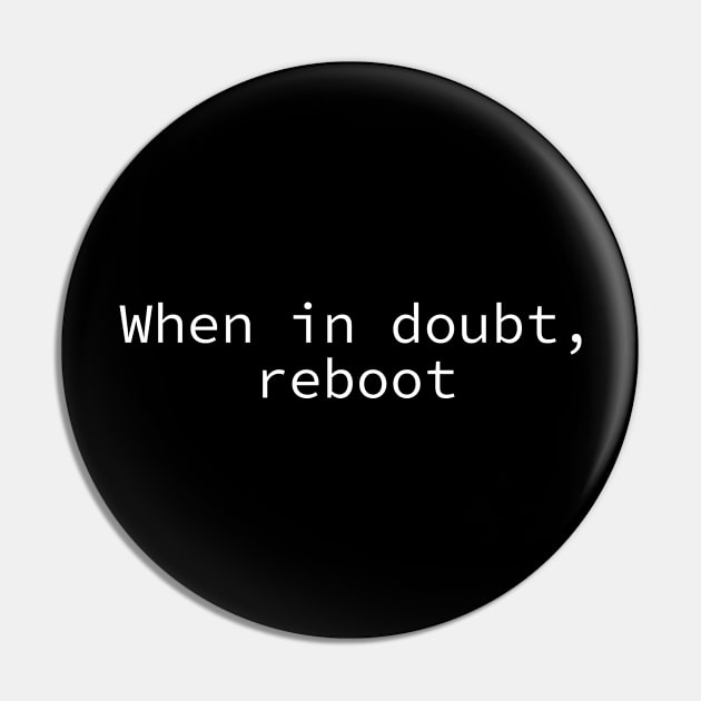 When in doubt, reboot Pin by The D Family