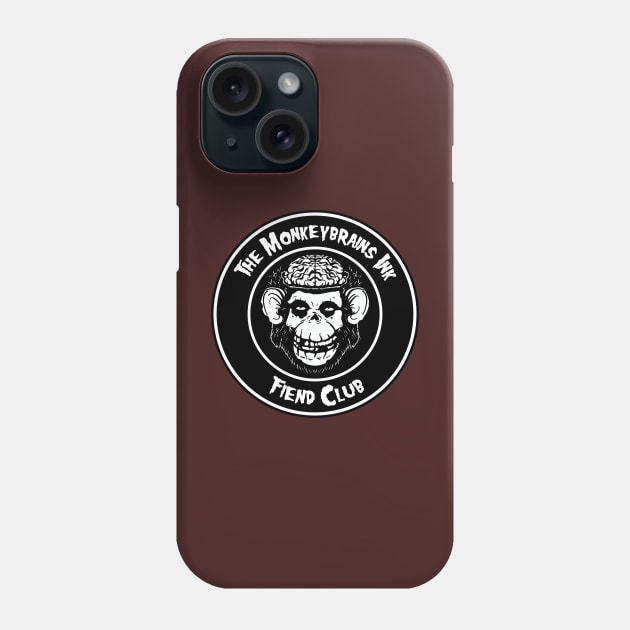 The Monkeybrainfits Fiend club button on colors! Phone Case by GodsBurden