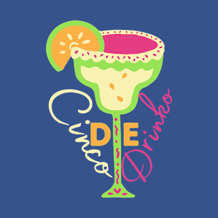 Funny Cinco de Mayo, Cinco de Drinko, Drinko de Mayo T-Shirt