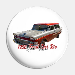 1958 Ford Del Rio Ranch Wagon Pin
