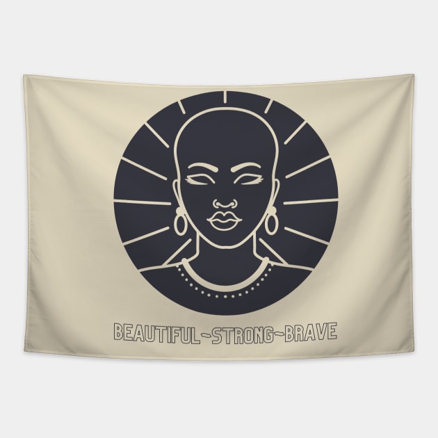 BEAUTIFUL, STRONG, BRAVE WOMAN Tapestry by DD Ventures