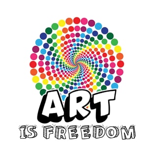 Art is freedom world history art day april T-Shirt