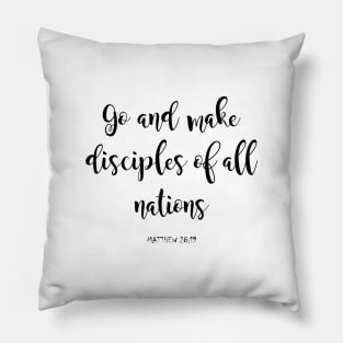 Go and make disciples Pillow