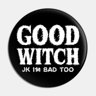 Good witch bad Pin