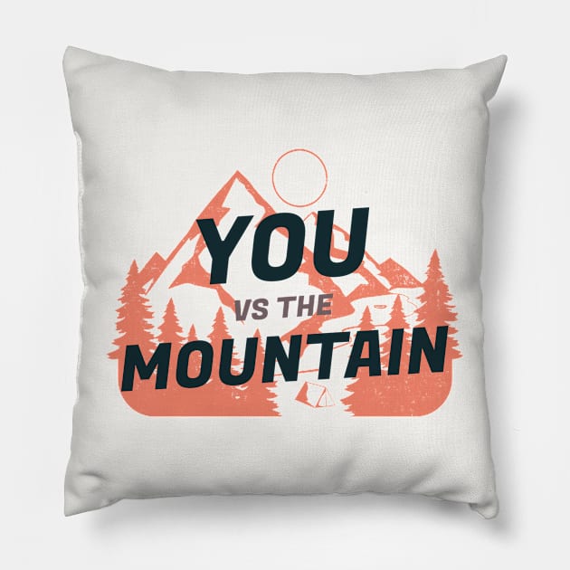 The Mountains are calling and I must go Pillow by Rhyno Tees