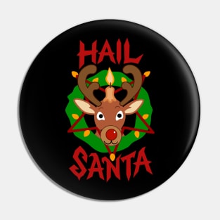 Hail Santa Pin